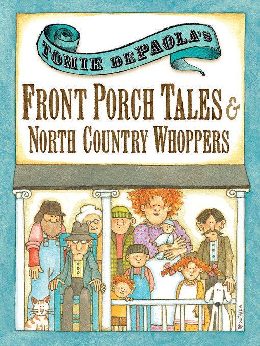 Title details for Tomie dePaola's Front Porch Tales and North Country Whoppers by Tomie dePaola - Available